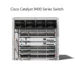 Cisco Catalyst 9400 Series Switch