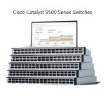 Cisco Catalyst 9500 Series Switches