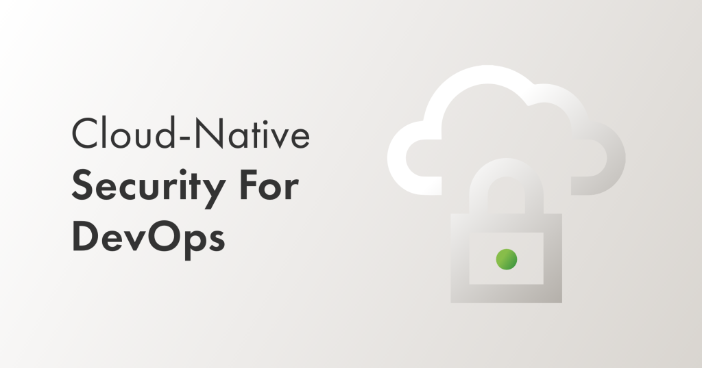 Cloud-Native Security
