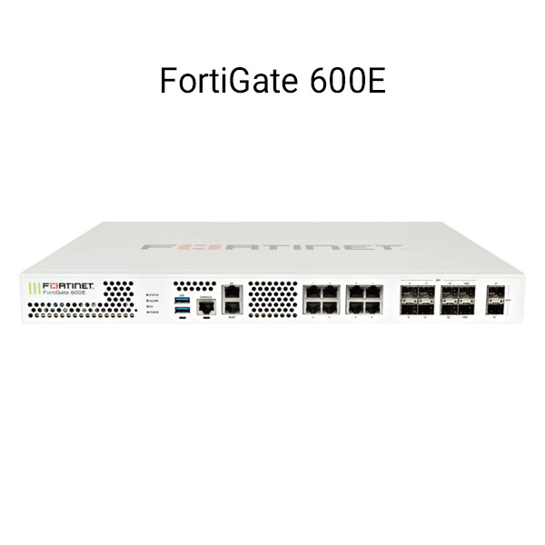 FortiGate 600E