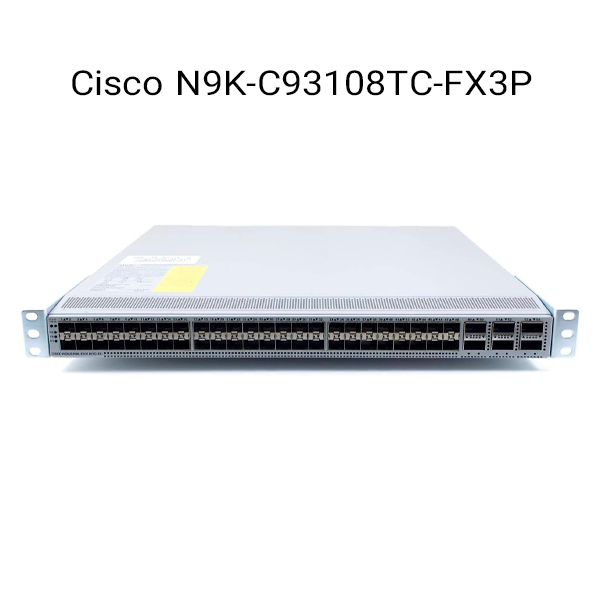 N9K-C93108TC-FX3P