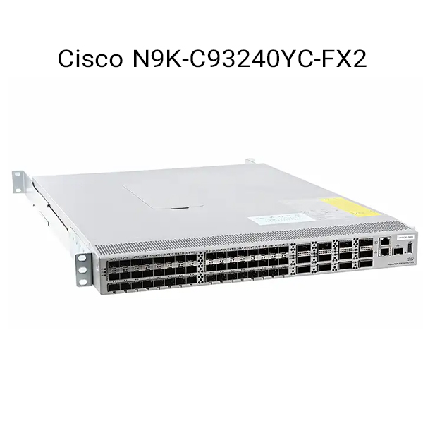 N9K-C93240YC-FX2