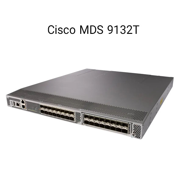 Cisco MDS 9132T Cisco MDS 9132T
